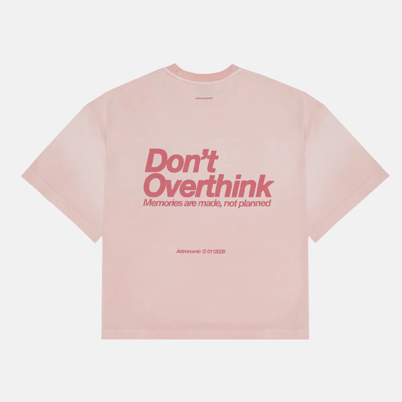 CAMISETA ASTRONÓMIC DON’T OVERTHINK ROSA